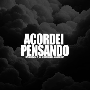 Acordei Pensando (Explicit)