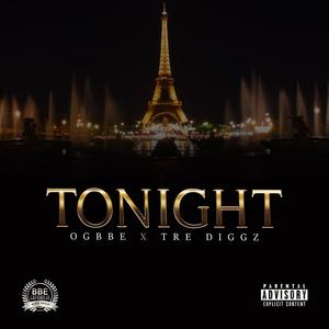 Tonight (feat. Tre Diggz) (Explicit)
