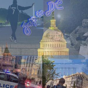 Trip To DC (Explicit)