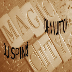 Magic City (Explicit)