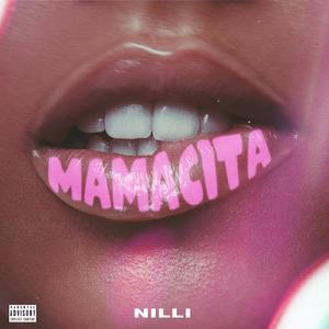 Mamacita (Explicit)