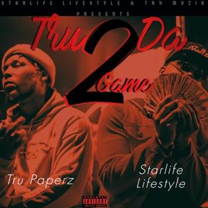 Tru 2 Da Game 2 (Explicit)