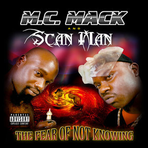 The Fear of Not Knowing (Explicit)