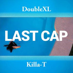 Last Cap (feat. Killa T)