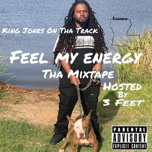 Feel My Energy (Explicit)