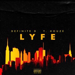 Lyfe (Explicit)