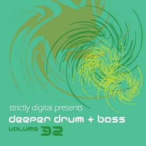 Deeper Drum & Bass, Vol. 32