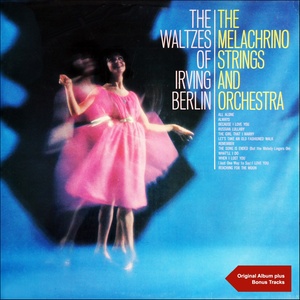 The Waltzes of Irving Berlin (Original Album Plus Bonus Tracks)