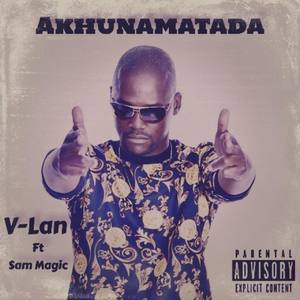 Akhunamathada(feat. Sam Magic) (Explicit)