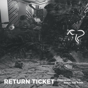 Return Ticket (feat. Kodai The Monk)