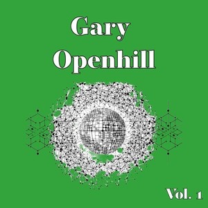 Gary Openhill, Vol. 1
