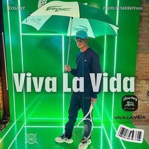 Viva La Vida (Explicit)