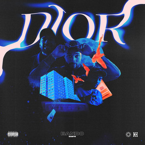 Dior (Explicit)