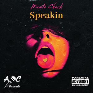 Speakin (Explicit)