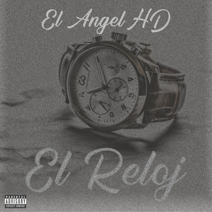 El Reloj (Explicit)