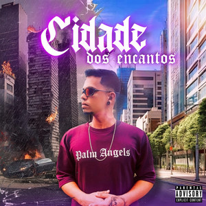 Cidade dos Encantos (Explicit)