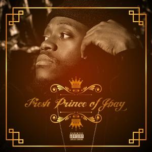 Fresh Prince Of JBay (Explicit)