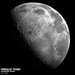 Waiting for Tonight (Hardstyle)