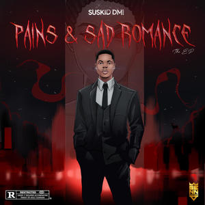 Pains & Sad Romance