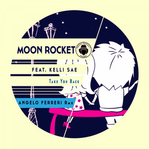 Take You Back (Angelo Ferreri Remix)