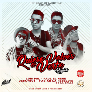 Quiero Volver A Verte (Remix|Explicit)