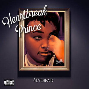 HeartBreakPrince (Explicit)