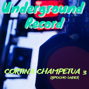 DjPocho Under - Cortina Champetua 3