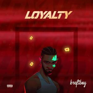 Loyalty (Explicit)