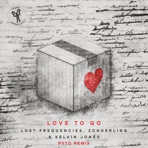 Love To Go (Pyto Remix)