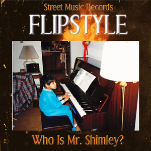 Who Is Mr. Shimley (Explicit)