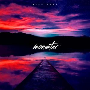 Monster (DotEXE Fast Remix)