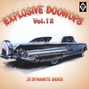 Explosive Doowops, Vol. 12