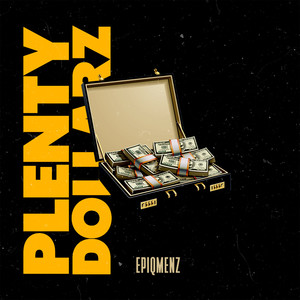 Plenty Dollarz