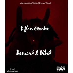 Demons & Vibes (Explicit)