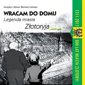 WRACAM DO DOMU - Legenda miasta Złotoryja