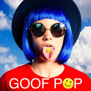 Goof Pop (Explicit)