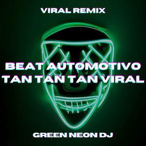 Beat Automotivo Tan Tan Tan Viral (Tik Tok) (Remix)