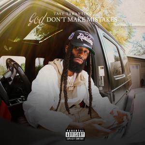 God Don't Make Mistakes (feat. Dcmbr) (Explicit)