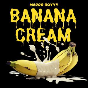 Banana Cream (Explicit)