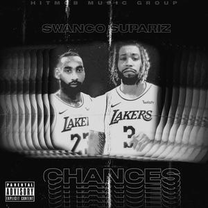 Chances (Explicit)