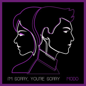 I'm Sorry, You're Sorry (Explicit)