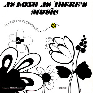 As Long As There's Music