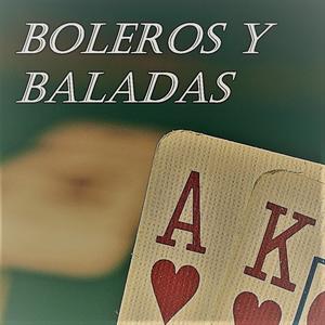 Boleros y baladas (Explicit)