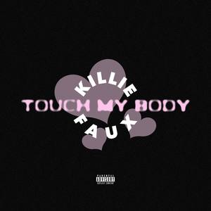 Touch My Body