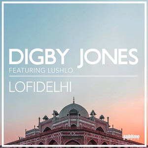 Lofidelhi(feat. Lushlo)
