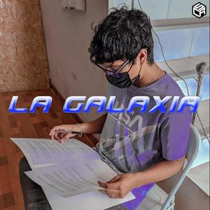 La Galaxia (feat. Teffo 777)