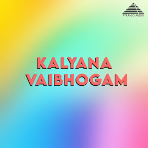 Kalyana Vaibhogam (Original Motion Picture Soundtrack)