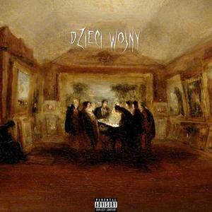 dzieci wojny (Explicit)