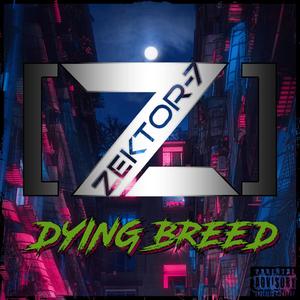 Dying Breed (Explicit)