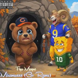 Miramaxxx (Go Rams) (Explicit)
